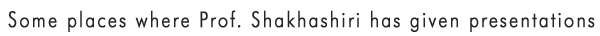 Some places where Prof. Shakhashiri has given presentations