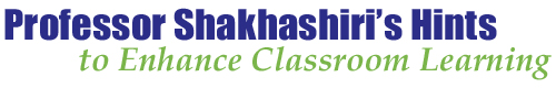 Prof. Shakhashiri's Hints to Enhance Classroom Learning