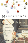 Napoleon’s Buttons: 17 Molecules that Changed History