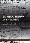 Science, Money and Politics